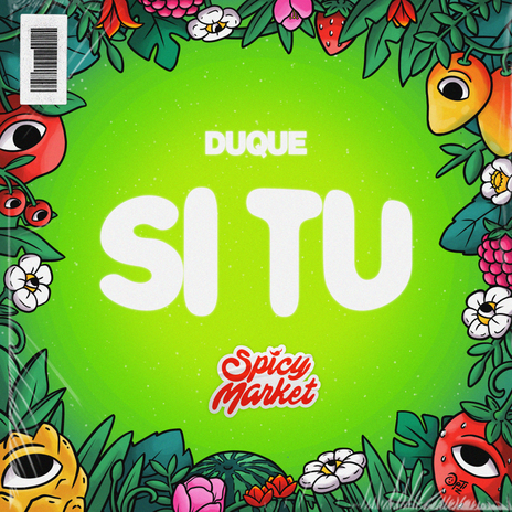 Si Tu ft. Spicy Market cover art