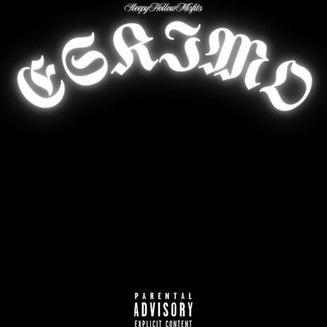 ESKIMO ft. JackBleezy & Guapin cover art