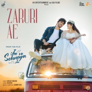 Zaruri Ae (Jee Ve Sohneya Jee) ft. Sunny Vik cover art