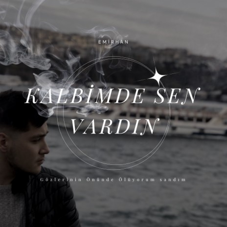 Kalbimde Sen Vardın (Acoustic Version) cover art
