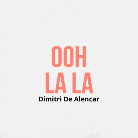 Ooh La La