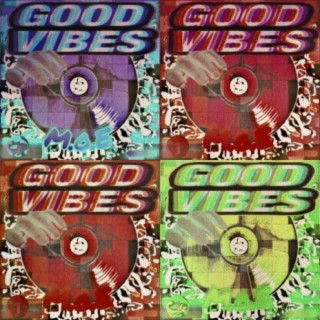 Good Vibes