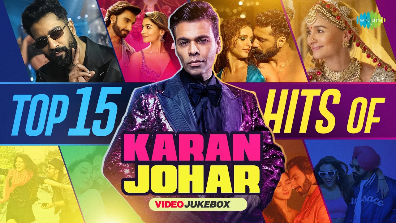 Top 15 Hits of Karan Johar | Tauba Tauba | What Jhumka | Ve Kamleya | Kudmayi | Tum Kya Mile cover art