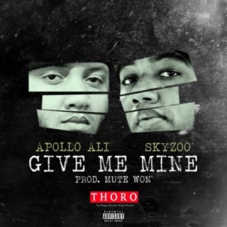 Give Me Mine ft. Skyzoo cover art