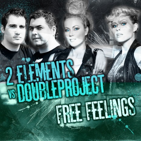 Free Feelings (2Elements Club Edit) ft. Doubleproject cover art