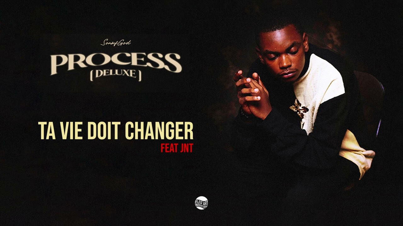 SONXFGOD Feat @JntMmusic - Ta Vie Doit Changer ( Audio ) cover art
