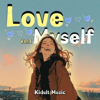 Love Myself, Vol. 1