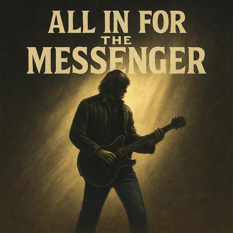 All In For the Messenger cover art