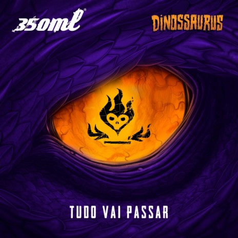 Tudo Vai Passar (feat. Dinossaurus) cover art