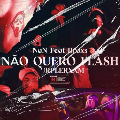 Não quero flash ft. Braxs cover art