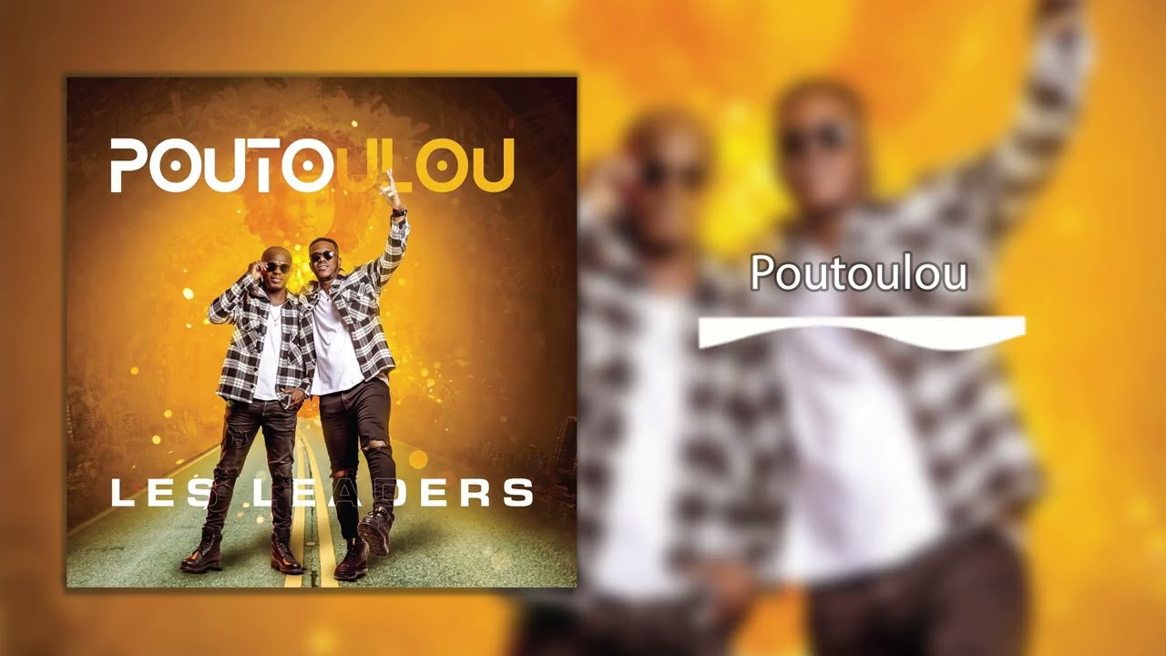 Les leaders - POUTOULOU