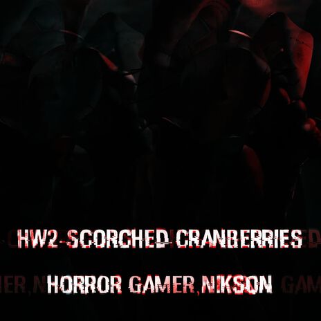 HW2-Scorched Cranberries ft. Nikson cover art