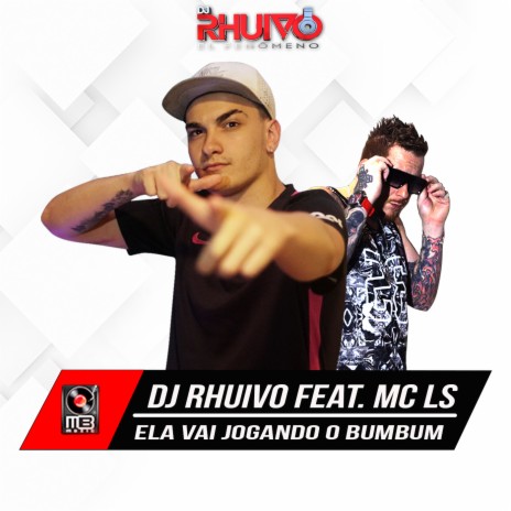 Ela Vai Jogando o Bumbum ft. Mc Ls
