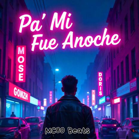 Pa' Mí Fue Anoche cover art