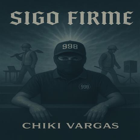 SIGO FIRME cover art