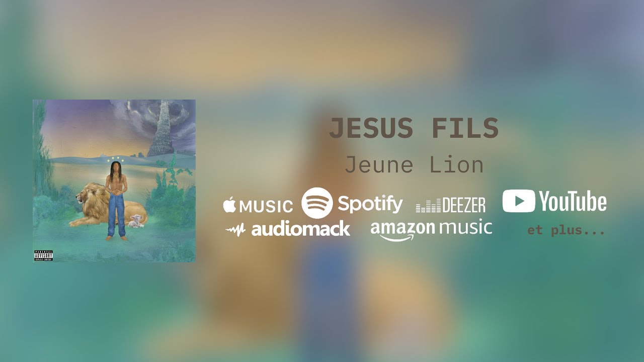 JEUNE LION - JESUS FILS (Lyrics Video) cover art