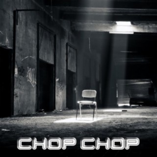 Chop Chop