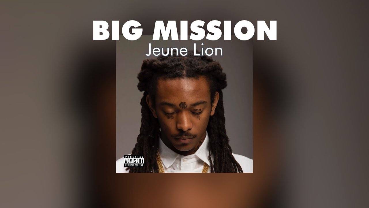 JEUNE LION - BIG MISSION (Lyrics Video) cover art