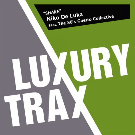 Shake (Brown Sugar Radio Edit) ft. The 80's Ghetto Collective cover art