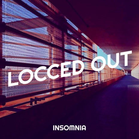 Locced Out