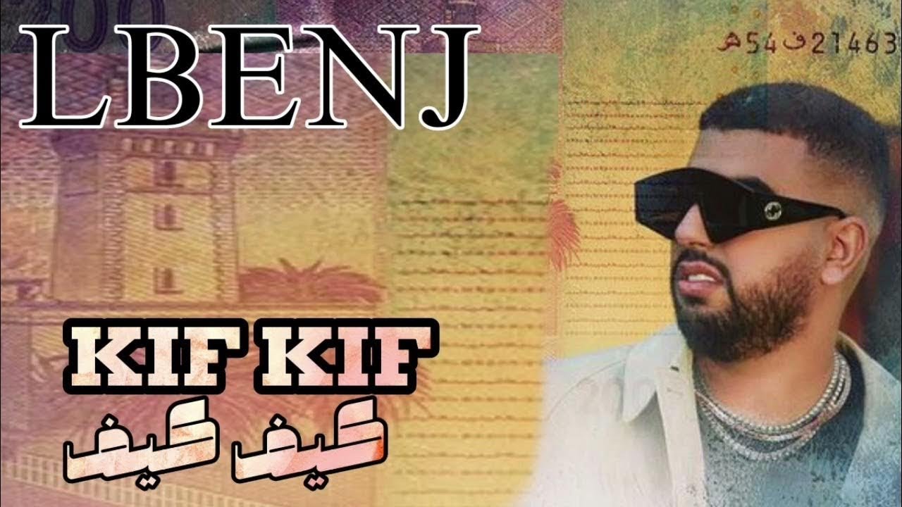 Lbenj - KIF KIF ( Exclusive music video 4k ) لبنج - كيف كيف cover art