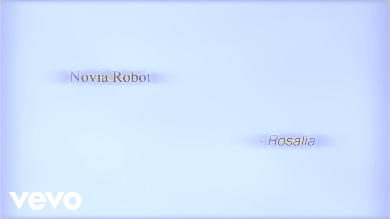 ROSALÍA - Novia Robot (Official Lyric Video) cover art