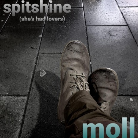 Spitshine (She’s Had Lovers) cover art