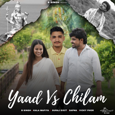 Yaad Vs Chilam ft. Kala Mafiya, Suraj Dixit, Vicky Phor & Sapna cover art