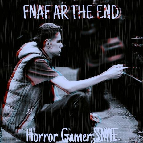 FNAF AR The End (Speedup) ft. SME cover art