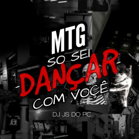 MTG-SO SEI DANÇAR COM VOÇÊ (verção BH) cover art