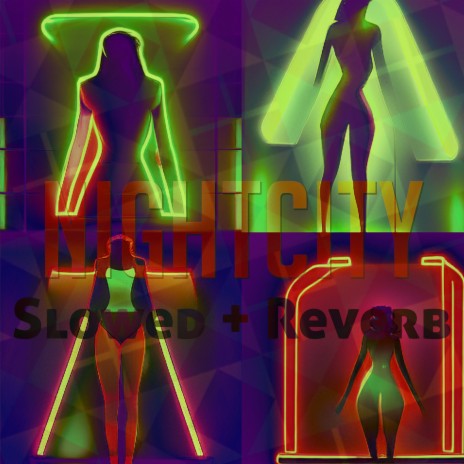 Nightcity (Slowed + Reverb) cover art
