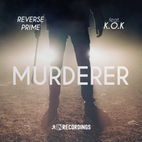 Murderer (Original Mix) ft. K.O.K cover art