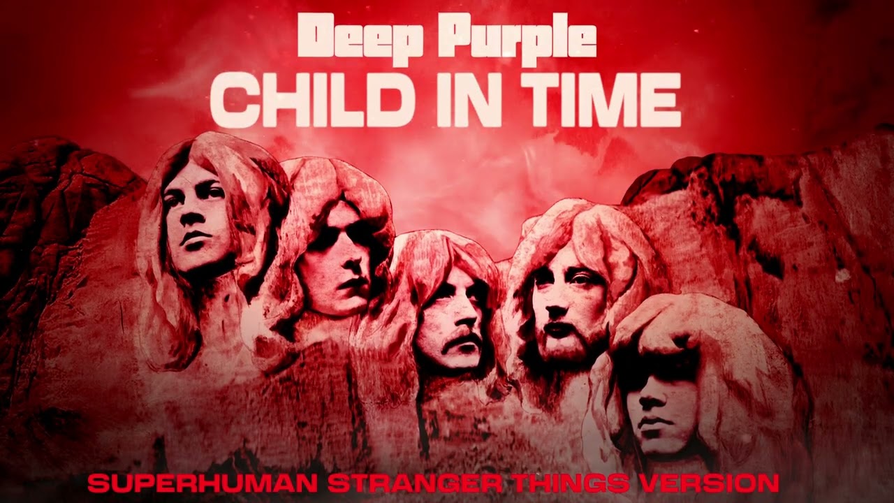 Deep Purple - Child In Time (Superhuman Stranger Things Version) cover art
