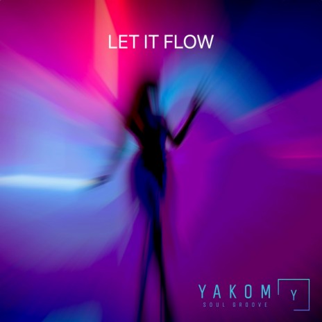 Let It Flow
