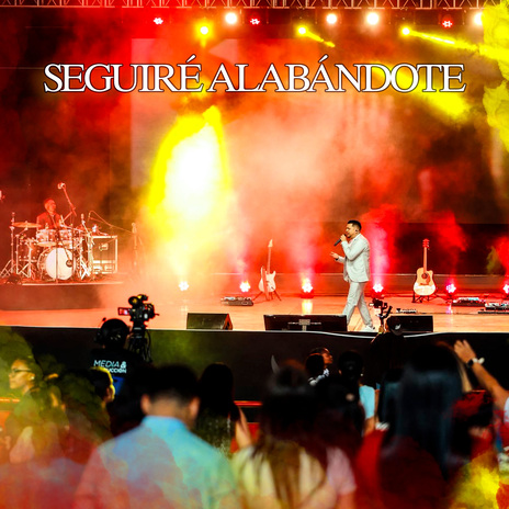 Seguiré Alabándote ft. Jothan & David Francisco cover art