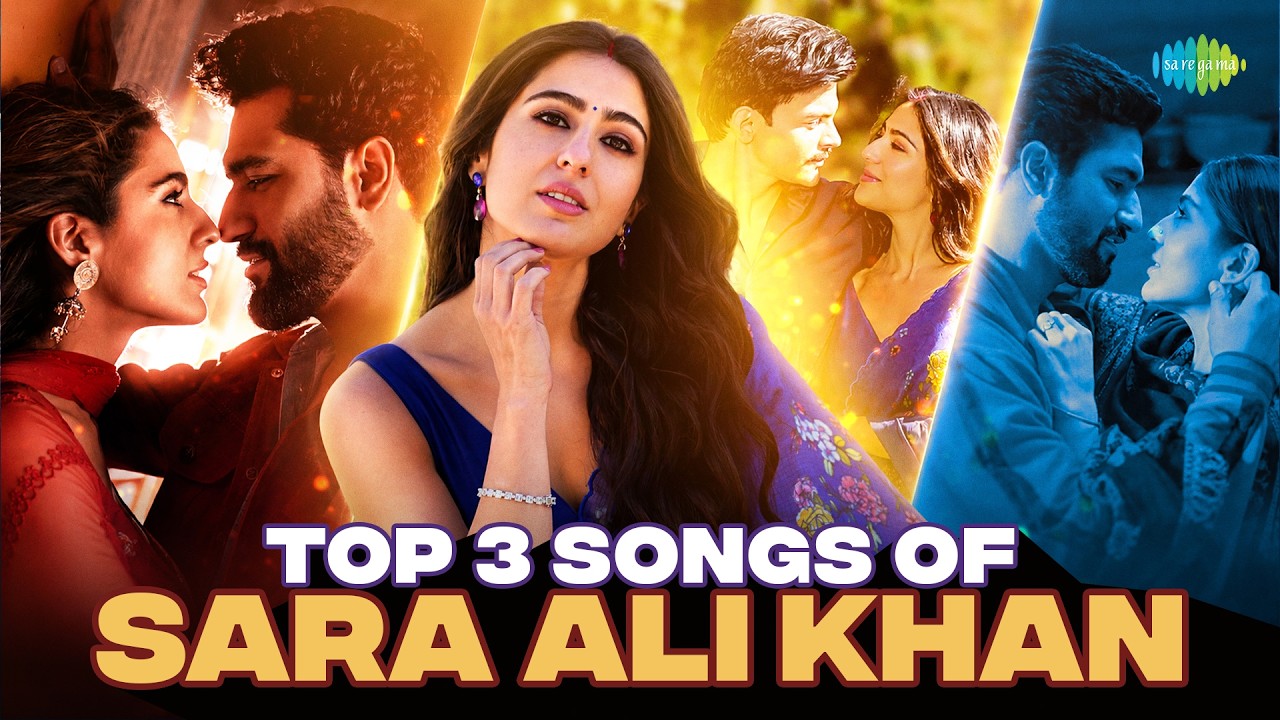 Top 3 Songs of Sara Ali Khan | Tu Hain Toh Main Hoon | Tere Vaaste | Phir Aur Kya Chahiye cover art
