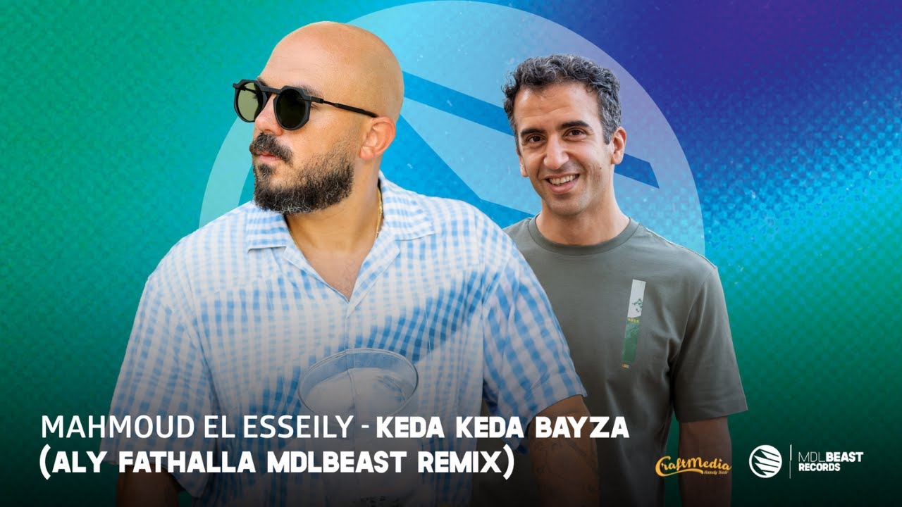 Mahmoud El Esseily, Aly Fathalla - Keda Keda Bayza ( MDLBEAST Remix) cover art