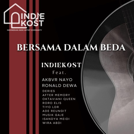 Bersama Dalam Beda (feat. AKBVR NAYO, Indiekost, Deries, Isandya Meidi, Ade Reungit, Musik Gaje, Oktaviani Queen, Roro Elis, After memory, Tiyo Ldr & Wira Abdi) cover art