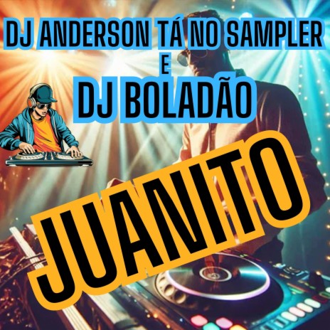 Juanito ft. DJ Boladão cover art
