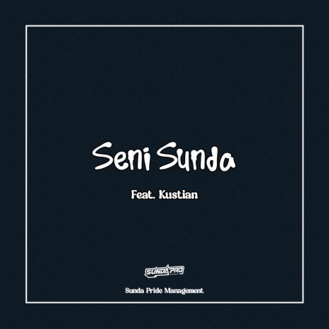 Seni Sunda ft. Kustian cover art