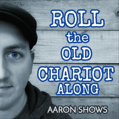 Roll the Old Chariot Along cover art