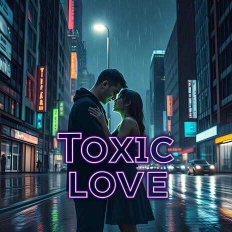 TOXIC LOVE cover art