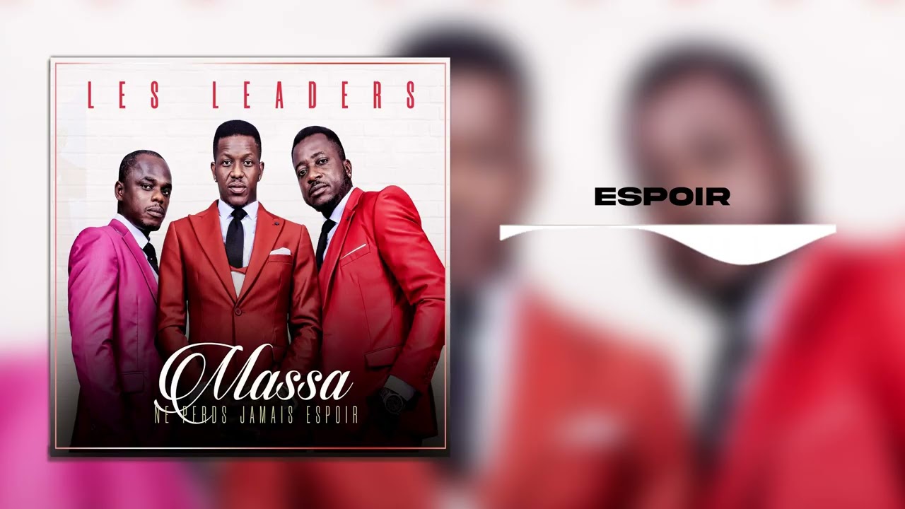 Les leaders - Espoir