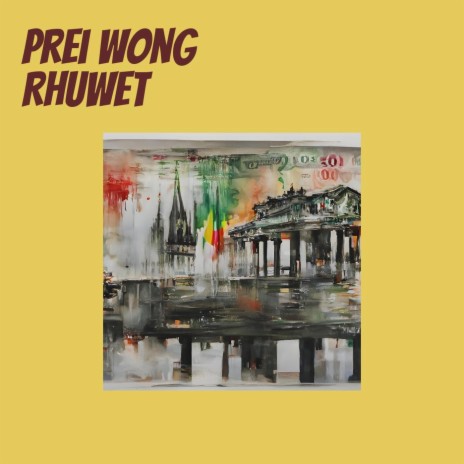 Prei Wong Rhuwet cover art