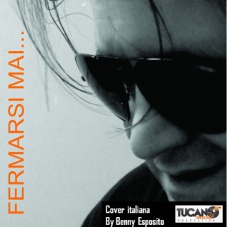 FERMARSI MAI