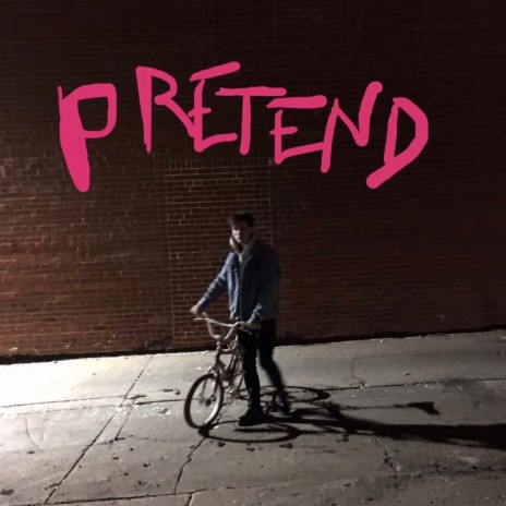 Pretend