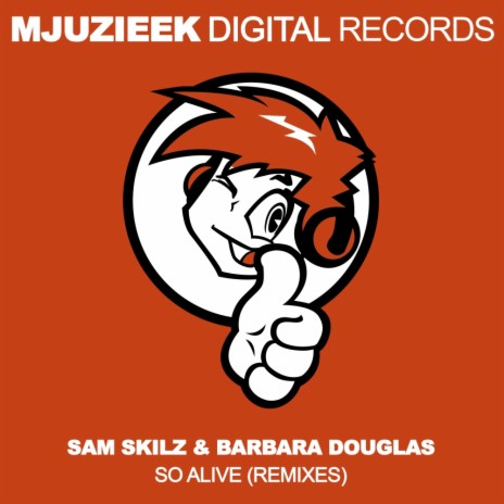 So Alive (Joris Dee Remix) ft. Barbara Douglas