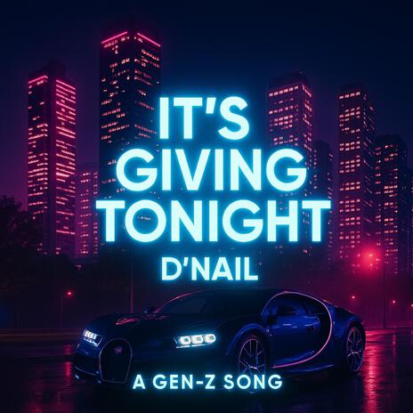 It's Giving Tonight (Gen-Z song) cover art