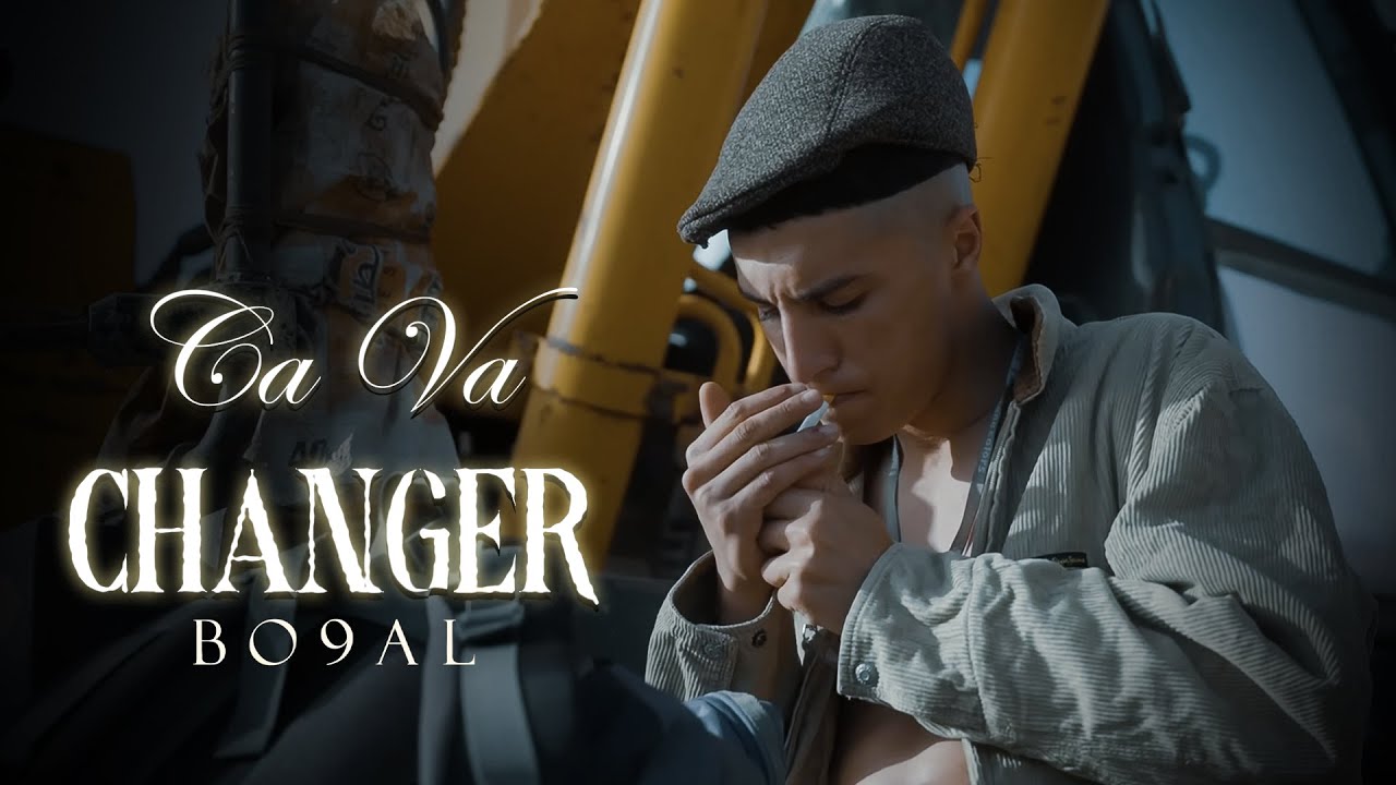 Bo9al - Ca Va Changer (Official Music Video, Produced by GhostkTrack) cover art