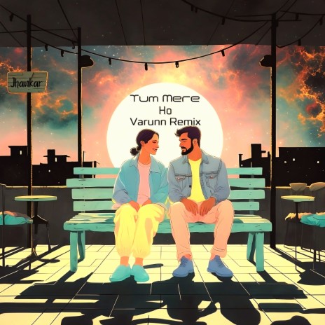Tum Mere Ho (Varunn Remix) ft. Varunn cover art